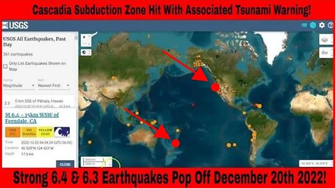 Strong 6.4 & 6.3 Magnitude Earthquakes Pop Off December 20th 2022! #Cascadia