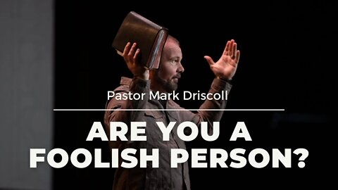 Types of People (Part 2)- FOOLISH PEOPLE