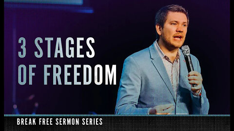 3 STAGES OF FREEDOM | Pastor Ilya