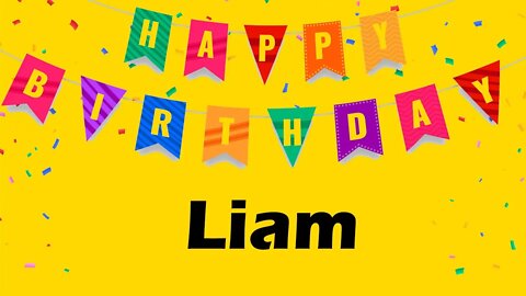 Happy Birthday to Liam - Birthday Wish From Birthday Bash