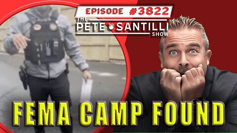 N.H. CITIZEN UNCOVERS FEMA CAMP WITH CREEPY GOV'T GOONS [ PETE SANTILLI SHOW #3822 11.15.23@8AM]