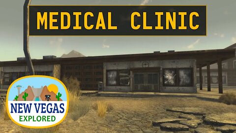 Fallout New Vegas | Medical Clinic Explored