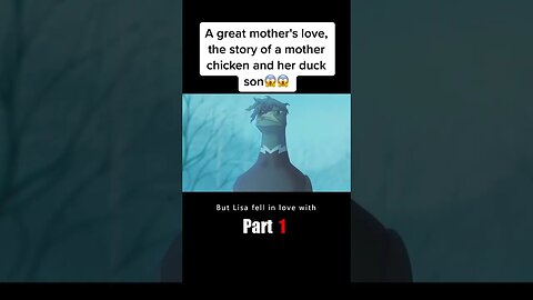 A great mother's love,the story of a mother chicken and her duck son😭😭 #movie #leafieahenintothewild