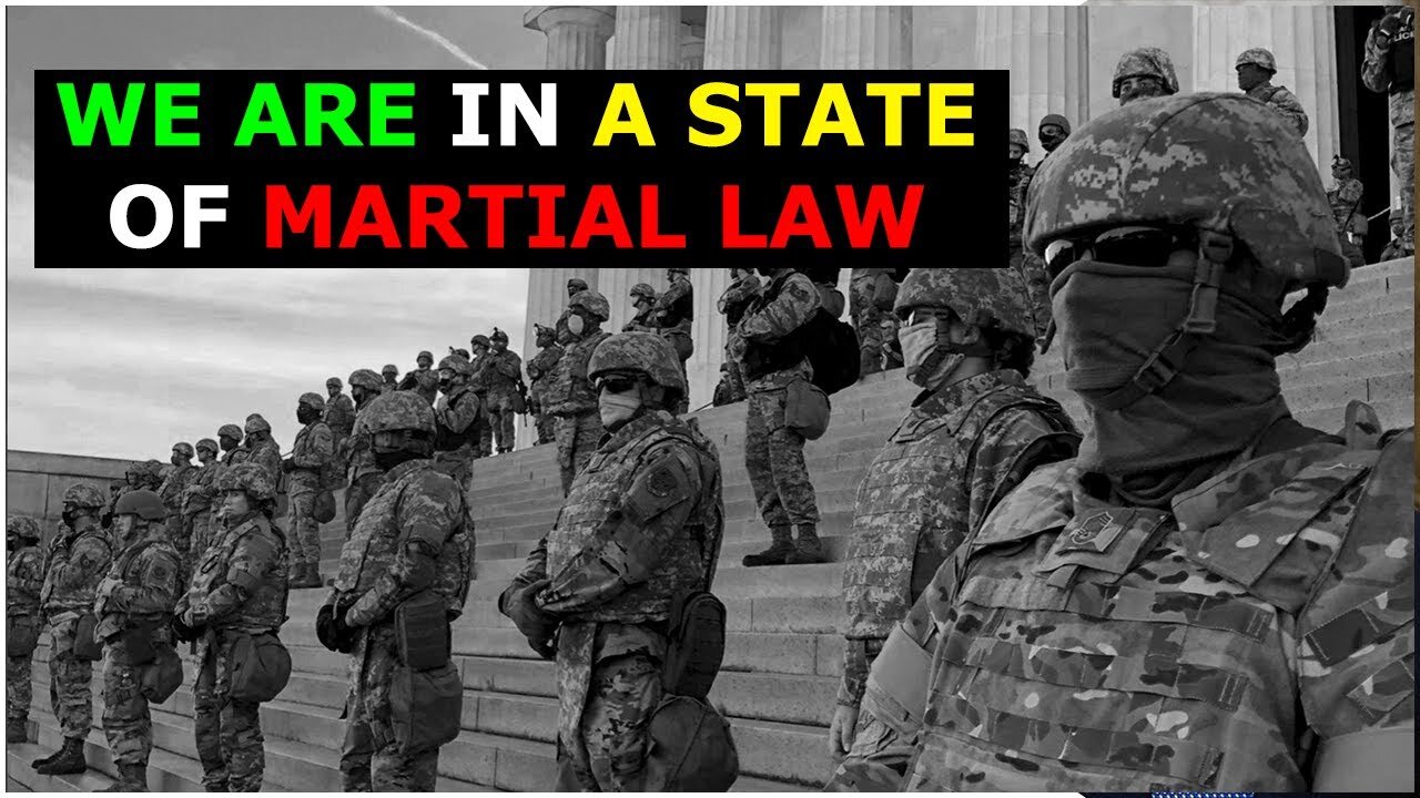WE ARE IN A STATE OF MARTIAL LAW - TRUMP NEWS