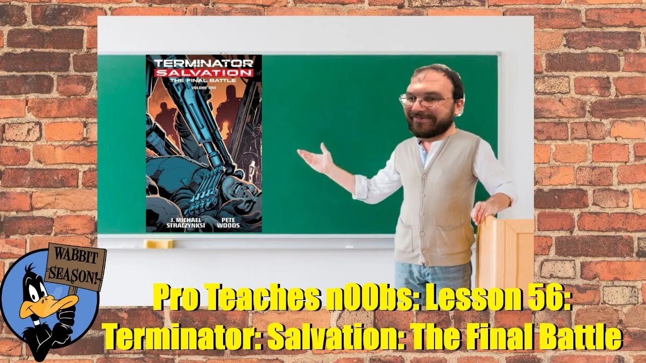 Pro Teaches n00bs: Lesson 56: Terminator: Salvation: The Final Battle