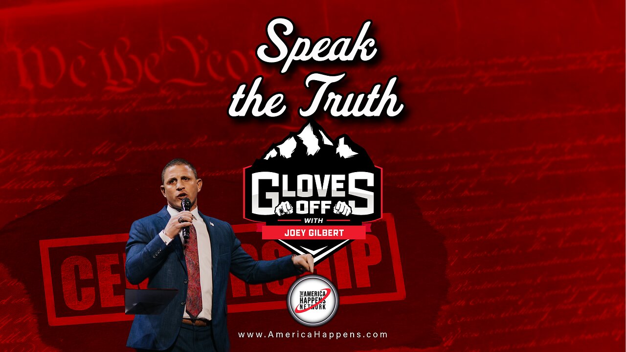 Speak The Truth - Gloves Off w/ Joey Gilbert