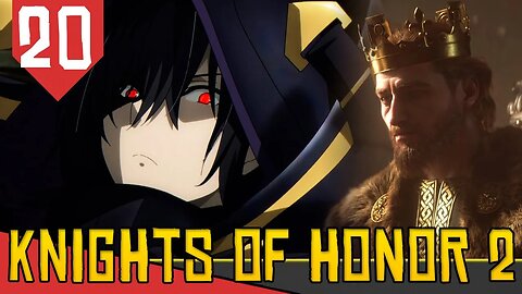 Caçando Pelas SOMBRAS - Knights of Honor 2 Sovereign Portugal #20 [ Gameplay PT-BR]