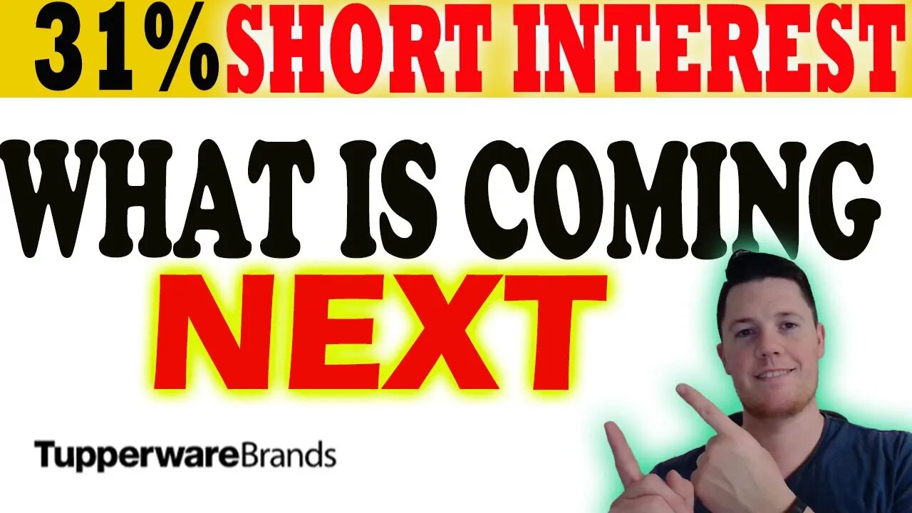What is Coming NEXT for Tupperware │ TUP Short Interest is 31% ⚠️ Tupperware Short Squeeze Alert ⚠️