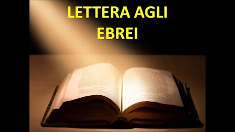 MEDITAZIONE LETTERA AGLI EBREI. 4 PARTE...ELISEO BONANNO