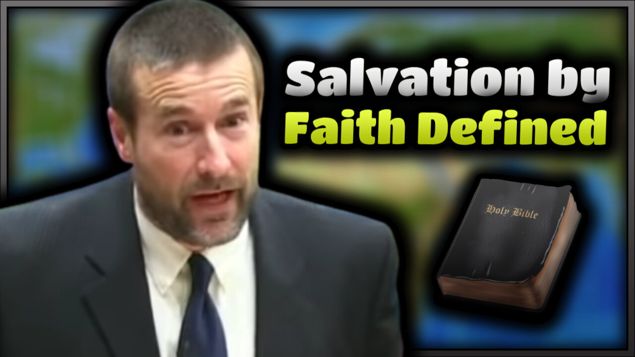 【 Salvation by Faith Defined 】 Pastor Steven L. Anderson | KJV Baptist Preaching