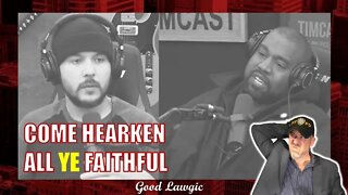 he Following Program: Kanye's Tim Pool Meltdown