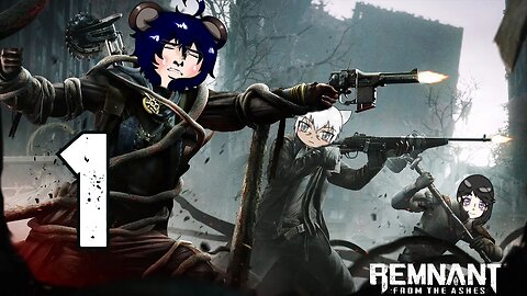Jet Plays: Remnant From the Ashes: 1