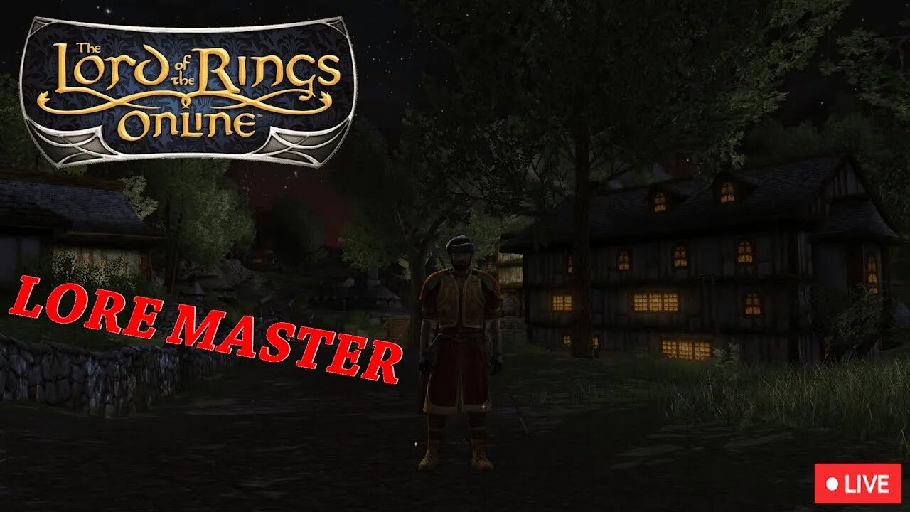 Lord of the Rings Online Stream - Lore Master Gameplay Part 3
