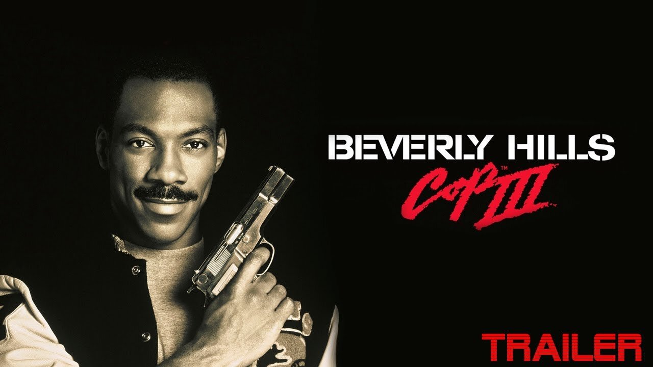 BERVELY HILLS COP III - OFFICIAL TRAILER - 1994