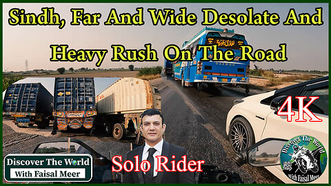 Sindh, Far And Wide Desolate And Heavy Rush On The Road Watch In HD Urdu/Hindi