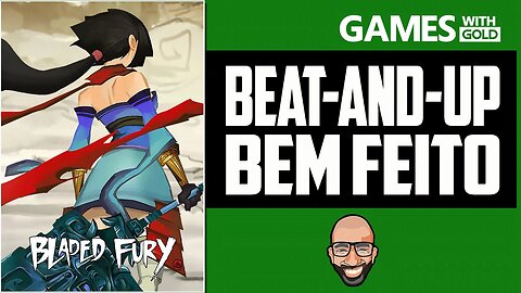 Bladed Fury - Games with Gold de Dezembro 2022