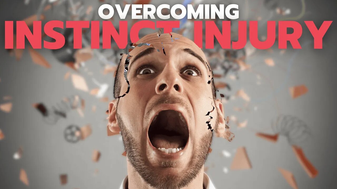 Do You Have An INSTINCT INJURY? (This could be secretly destroying your life)