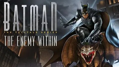 #8 Batman: The Enemy Within - The Telltale Series