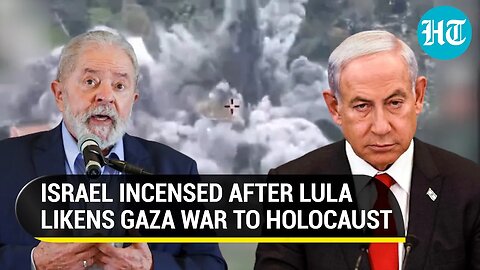 Brazil President compares Israel's war to the Holocaust