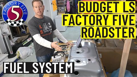 Budget LS Factory Five Roadster | Fuel System