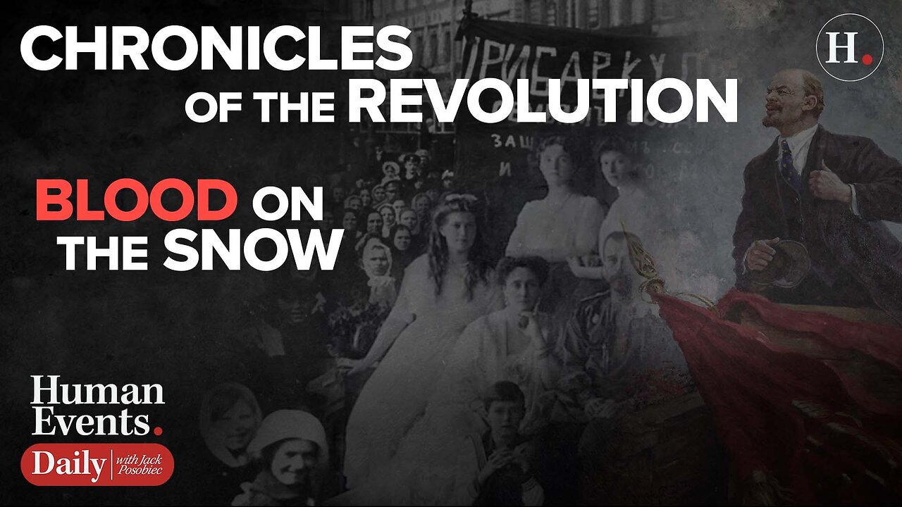 EPISODE 635: CHRONICLES OF THE REVOLUTION — BLOOD ON THE SNOW