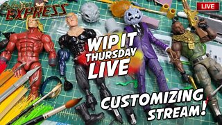Customizing Action Figures - WIP IT Thursday Live - Episode #2 - Painting, Sculpting, and More!
