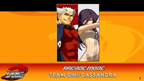 Rage of the Dragons: Arcade Mode - Team Oni/Cassandra