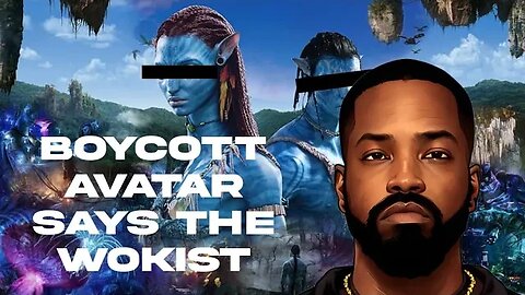They want to Boycott Avatar