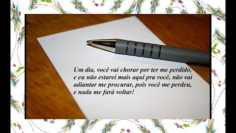 Um dia, você vai chorar por ter me perdido, nada me fará voltar... [Frases e Poemas]