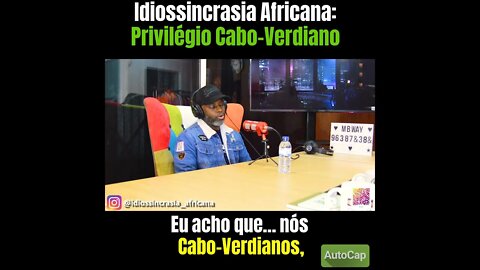 CV🇨🇻 Privilégio Cabo-verdiano - Idiossincrasia Africana EP.87 - Azinhaga dos Besouros