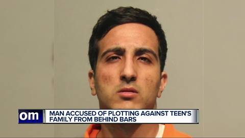Man accused of plotting against teen's family from behind bars