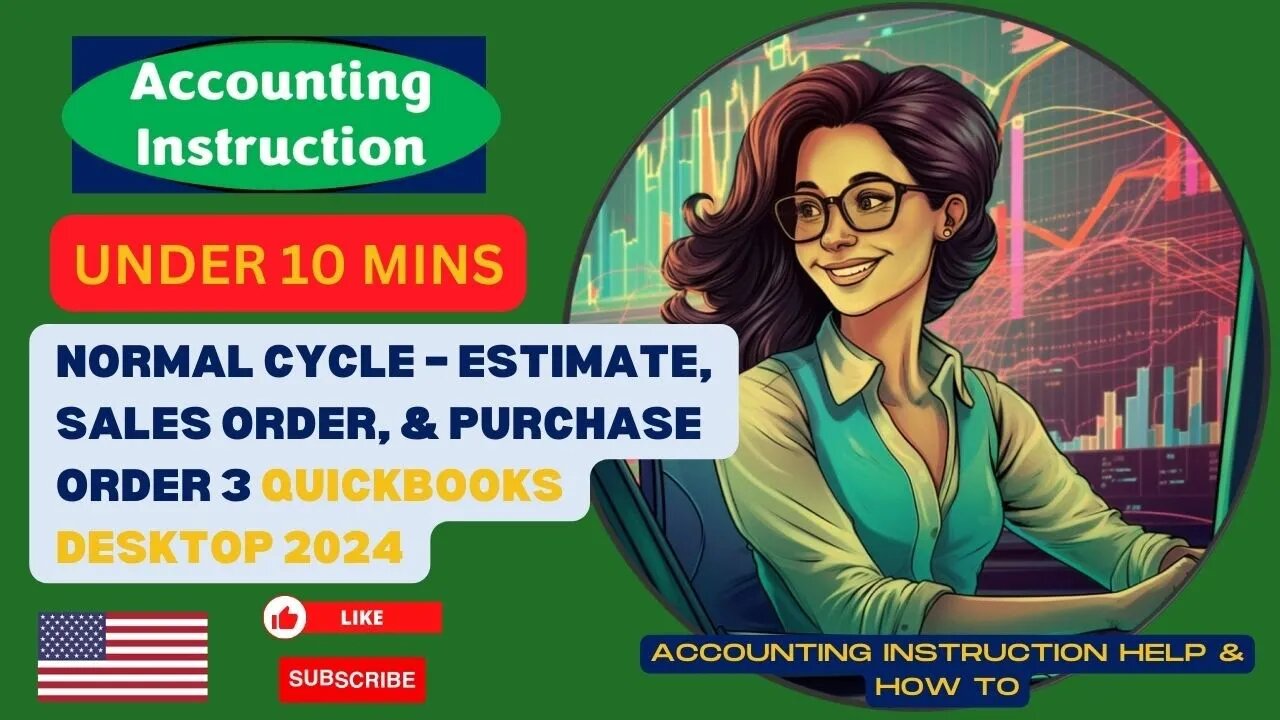 QuickBooks Desktop 2024 Normal Cycle – Estimate, Sales Order, & Purchase Order 3