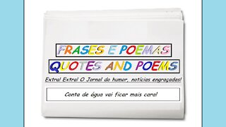 Notícias engraçadas: Conta de água vai ficar mais cara! [Frases e Poemas]