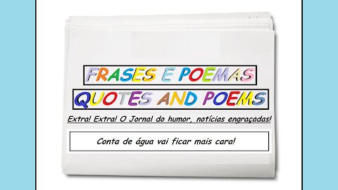 Notícias engraçadas: Conta de água vai ficar mais cara! [Frases e Poemas]