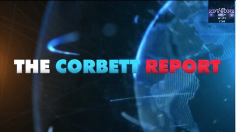 CORBETT REPORT PEELS OFF DOCUMENT REVEALING Trudeau's REAL Plan! SHARE!!!