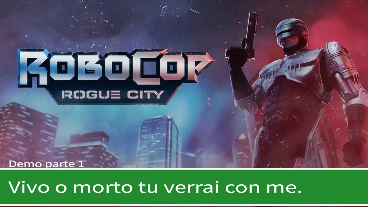 Robocop rogue city - Parte uomo, parte macchina, tutto poliziotto.