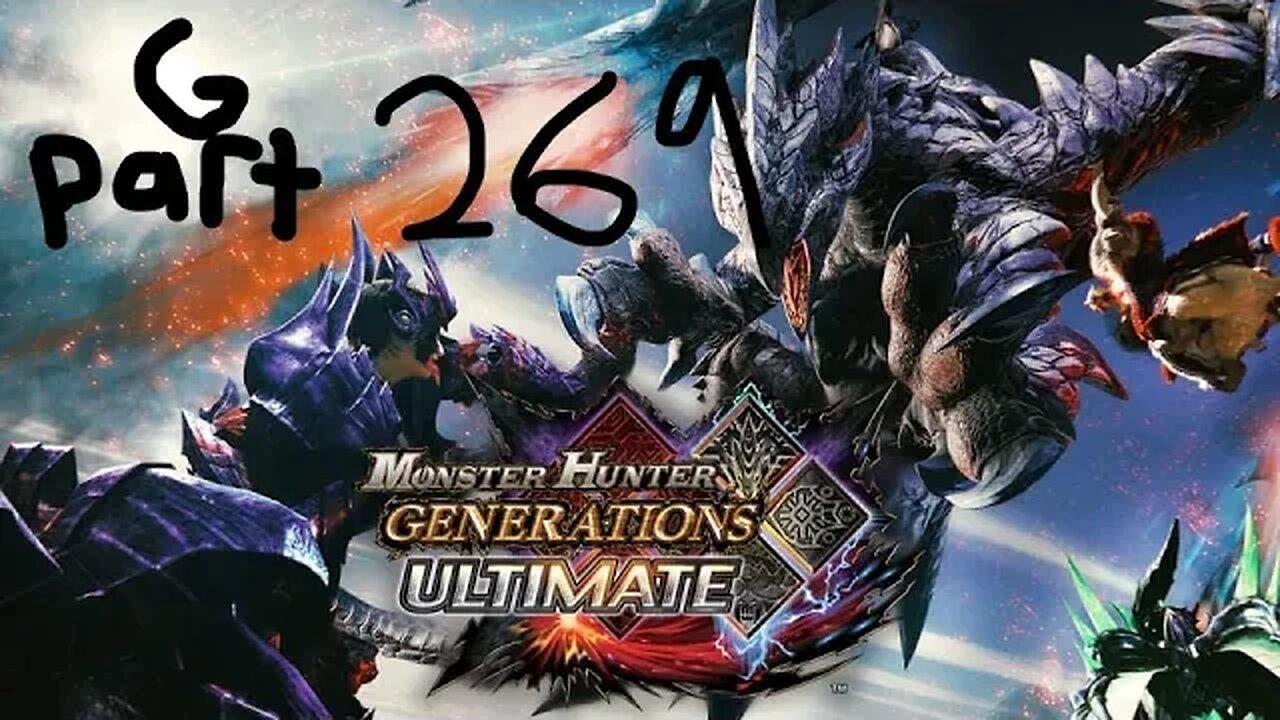 monster hunter generations ultimate G rank 269