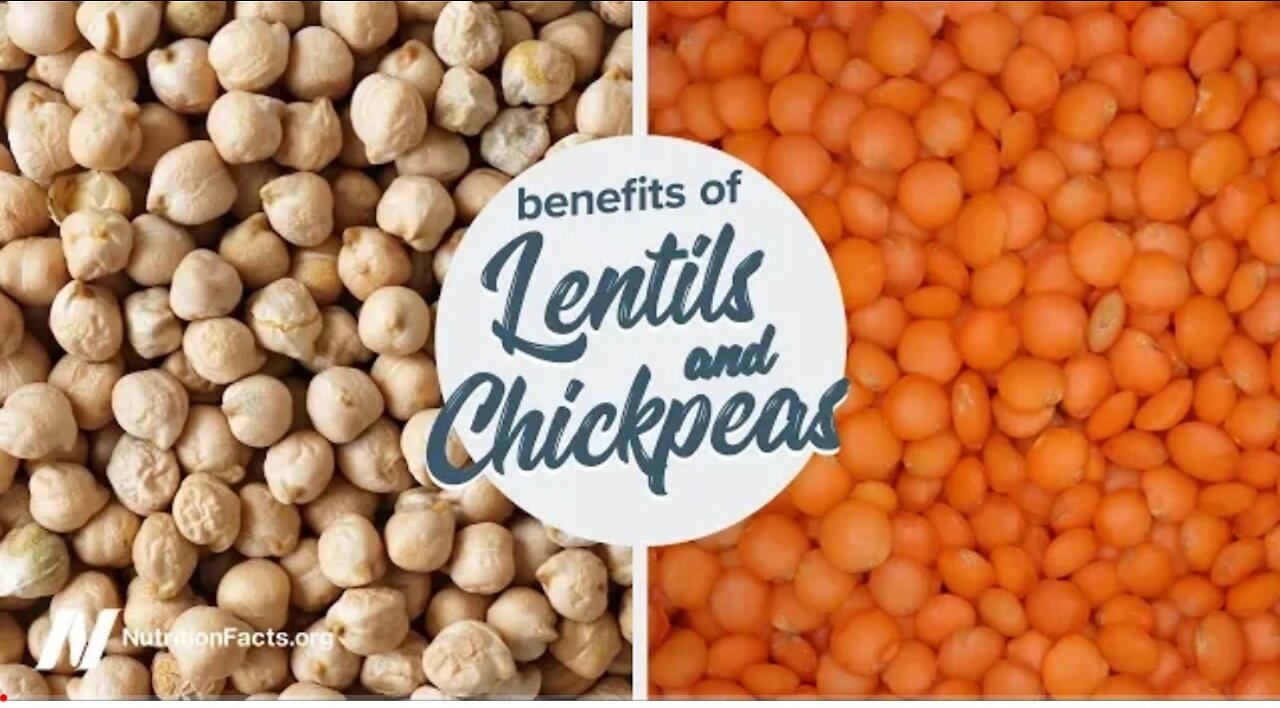 Benefits of Lentils and Chickpeas