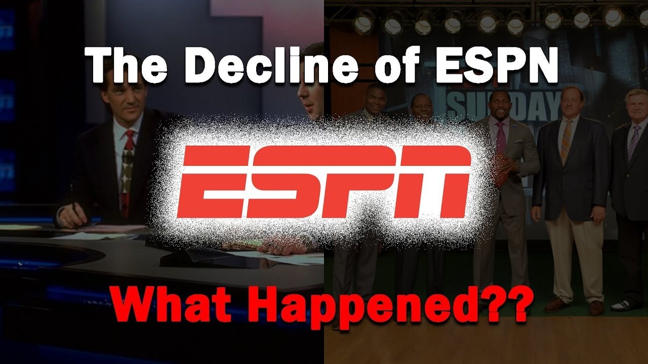 The Decline of ESPN...What Happened