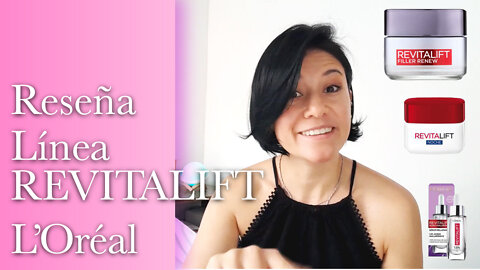 RESEÑA LINEA REVITALFT DE LOREAL