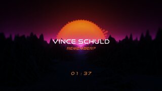 Vince Schuld - Remember?