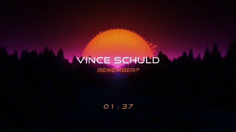 Vince Schuld - Remember?