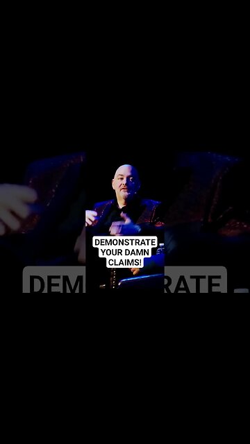 Make a claim? DEMONSTRATE IT! #mattdillahunty #atheism #atheist #atheistviews #dineshdsouza #god