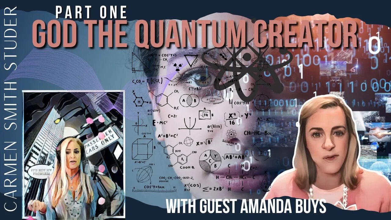 God the Quantum Creator Part 1 | Amanda Buys