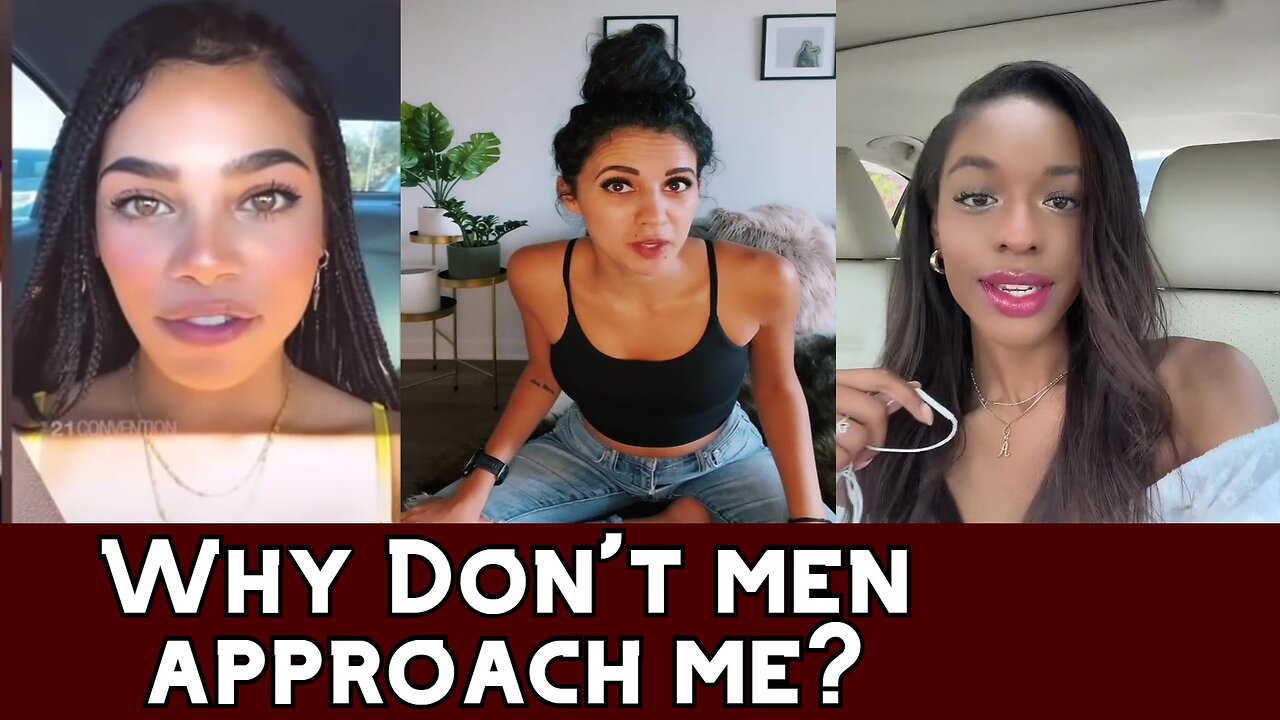 "Why Don't Men Approach me?" | Modern Women Hitting The Wall