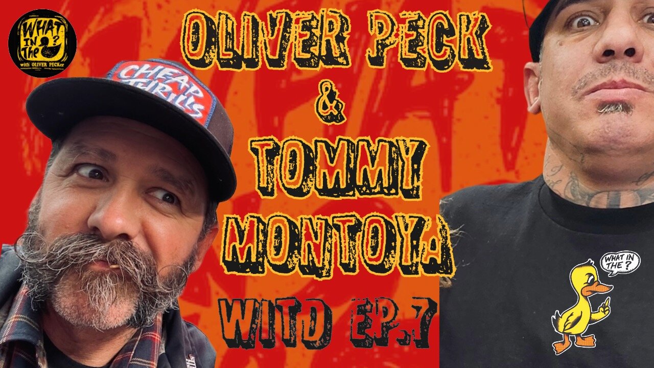 Oliver Peck & Tommy Montoya (Ink Master) - What In The Duck Podcast Ep.7