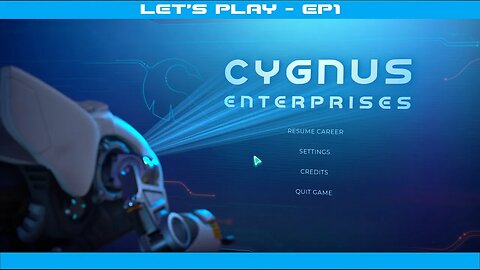 CYGNUS ENTERPRISES LET'S PLAY - EP1