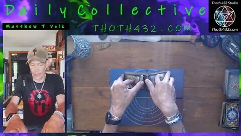 The Daily Collective - Thoth 432's Live broadcast