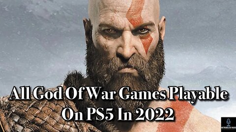 All GOD OF WAR Games Playable On PS5 In 2022