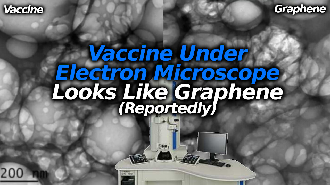 GRAPHENE VACCINE?! New Vax Study With Electron Microscope Shows Particles Similar To Graphene